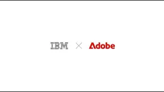 A Shared Vision of Continuous Improvement: IBM & Adobe
