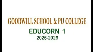 GOODWILL SCHOOL & PU COLLEGE |  EDUCORN  1 |  LIVE | SECESSION 2