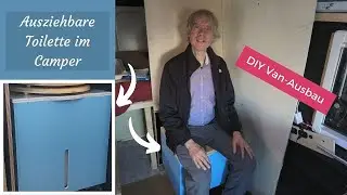 Toilette im Camper einbauen - ausziehbare Trockentrenntoilette im Wohnmobil-Bad - Vanausbau