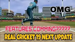 Omg😱Real cricket 19 next update|| 😗features comming|| full details||must watch
