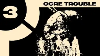DND MANSEM SESSION 3.0 [THE OGRE TROUBLE]