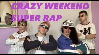 CRAZY WEEKEND SUPER RAP! Алексис МС feat. КИРА Его Мать x Europa Plus Crazy Weekend.