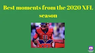 Best moments from the XFL season