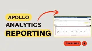 How to Use Apollo.io&rsquo;s Analytics Dashboard (How to Create Report)