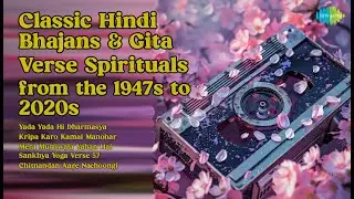 Classic Hindi Bhajans & Gita Verse Spirituals from the 1947s to 2020s  | Band India Songs | Y...