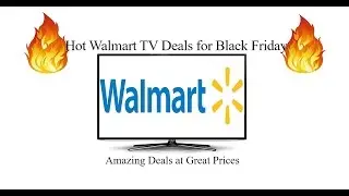 Hot Walmart TV Deals for Black Friday 2016!