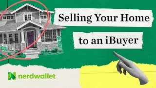 Selling to an iBuyer: Pros and Cons
