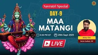 🔴 LIVE: Day 9 – Maa Matangi: Tantric Saraswati – Goddess of Knowledge & Speech | Chant Dhyan Shlok