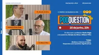 PODQUESTION #029 2ª Temporada - Bioética e Valores Cristãos