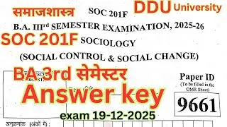 SOC 201F / SOC 201F B A 3rd SEMESTER ANSWER KEY / DDU UNIVERSITY GORAKHPUR 