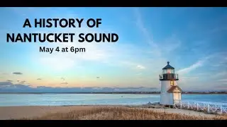 Waves of Wonder: A History of Nantucket Sound
