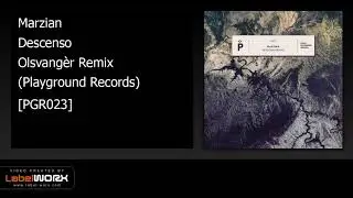 Marzian - Descenso (Olsvang&egrave;r Remix) [Playground Records]