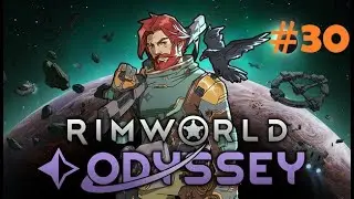 Rimworld - Odyssey #30 - Quest Angriff Verlust, Quest Angriff Gewinn #rimworld #odyssey