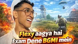 Flexy Ka BGMI Exam 😈🔥 Kya Pass Hoga? | Crazy Match