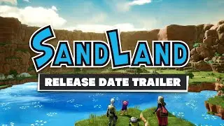 SAND LAND &ndash; Release Date Trailer