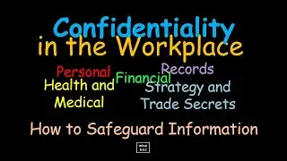 Confidentiality in the Workplace | How to Build Trust, Compliance and a Secure Business Environment