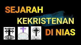 SEJARAH KEKRISTENAN DI NIAS