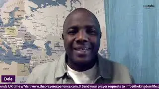 Prayers for the Nations | The Prayer Experience with Dele Oderinde | Saturday 10th May 2025
