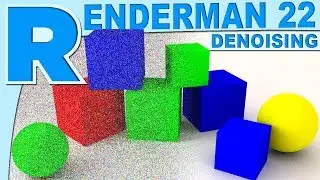 Учебник по шумоподавлению Renderman 22