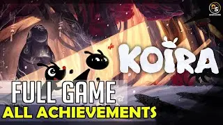 Koira (All Achievements) &ndash; 100% Full Game Platinum Walkthrough