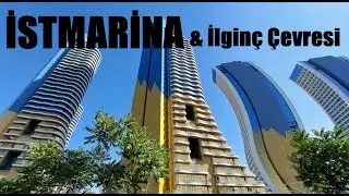 İstmarina ve İlginç Çevresi | Kartal | İstanbul | #379