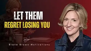 Why Silence Speaks Louder Than Words | Motivation by Brene Brown