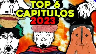 TOP 6 MEJORES CAPITULOS DE TODO EL 2023🗿☝ (MANGA)