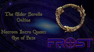 Elder Scrolls Online - Eye of Fate [Spoilers]