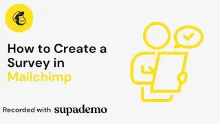 How to Create a Survey in Mailchimp