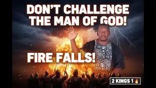 Don't Mess with the Man of God! Elijah and the Captains: A Lesson in Honor  (2 Kings 1:9-12)