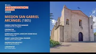 2025 Preservation Award Winner: Mission San Gabriel Arcángel