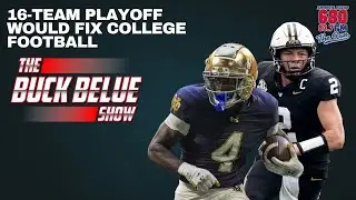 Buck Belue&rsquo;s Fix for the Playoff: Scrap the 12-Team Model and Go to 16 Best Teams