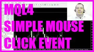 MQL4 TUTORIAL - SIMPLE MOUSE CLICK Expert Advisor