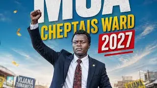 UPCOMING MCA CHEPTAIS WARD 2027 NALONDO MKT WASHAKUBALI MBULU 