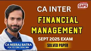 CA Inter FM Sep 2025 Exam Paper Solved