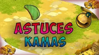 Dofus 2020: ASTUCE KAMAS, ZONE RENTABLE DROP 1000 A 3000/U BON TAUX DE DROP