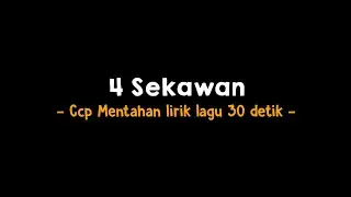 Mentahan Ccp lirik lagu 4 sekawan 🎶 kisah empat sekawan ✨