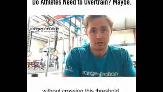 Do Athletes Need to Overtrain? Maybe.
