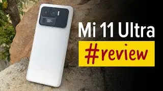 Mi 11 Ultra review and camera comparison vs OnePlus 9 Pro | There is only one winner