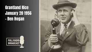 Grantland Rice January 20 1956 - Ben Hogan