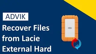 How to Recover Files from Lacie External Hard Drive? Step-by-Step Guide