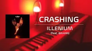 ILLENIUM - Crashing (feat. Bahari) | Piano Cover + Sheet Music