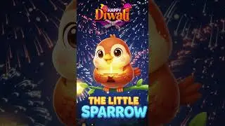 The Little Sparrow&rsquo;s Diwali Wish 🕊️✨ | Happy Diwali 2025
