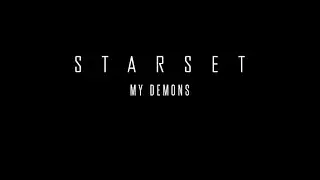 STARSET - My Demons - Extended Version
