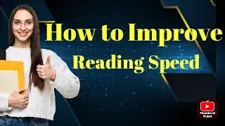 How to Improve Reading Speed