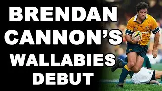 Brendan Cannon's Wallabies Debut