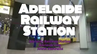 Adelaide Railway Station Adelaide City South Australia