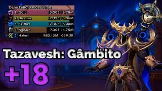 Tazavesh: Gambito +18  -  Dungeon M&iacute;tica - Mago Arcano POV -  TWW - Season 3