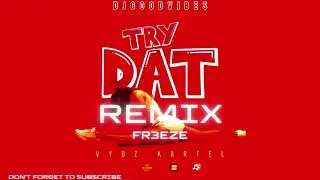 Bouyon 2025 - Vybz Kartel Try Dat Remix