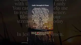 Morning Blessing: God&rsquo;s Strength & Peace for Your Day! #MorningPrayer #GodsPeace #Faith #TrustInGod